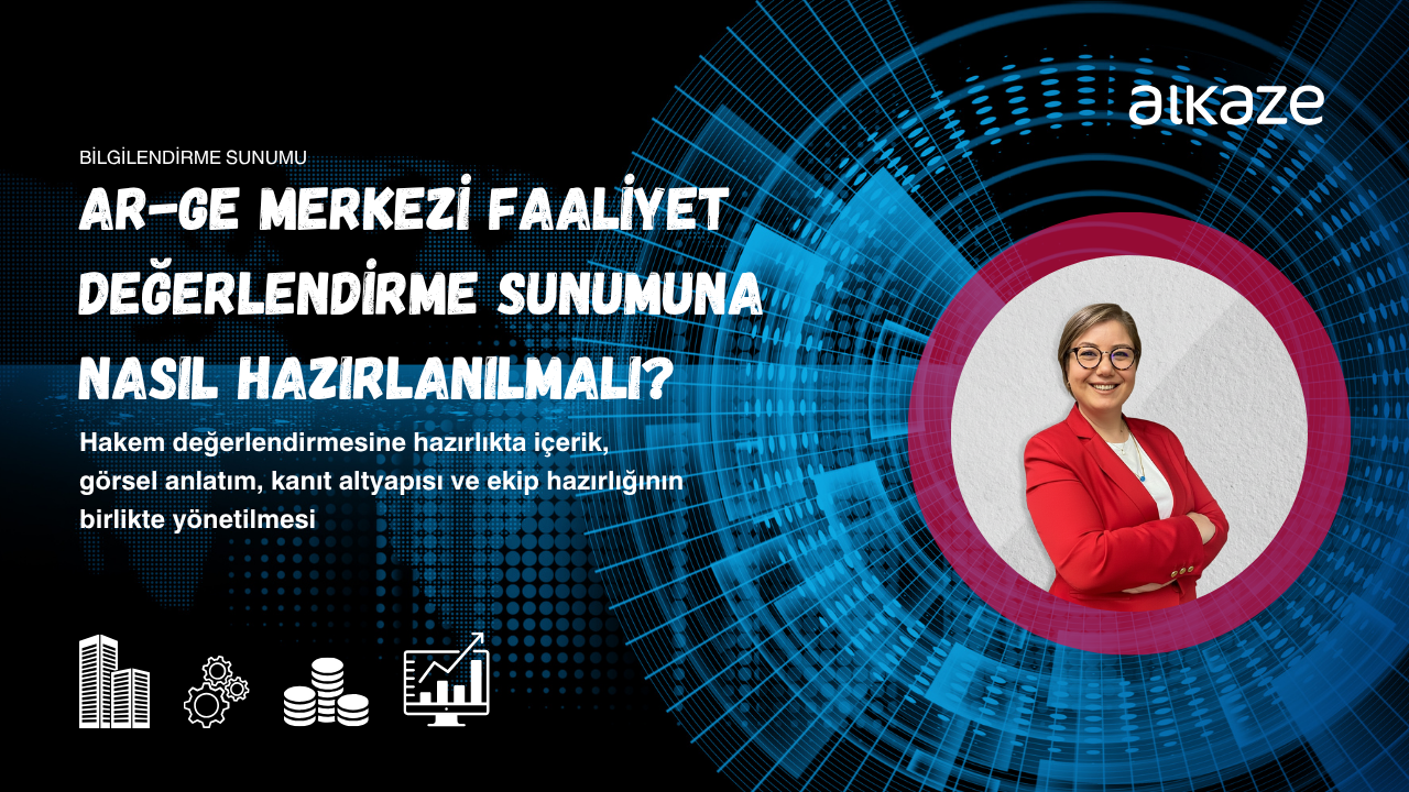 Alkaze | Ar-Ge Merkezi Faaliyet Değerlendirme Sürecine Nasıl Hazırlanılmalı?